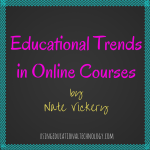 Educational Trends in Online Courses