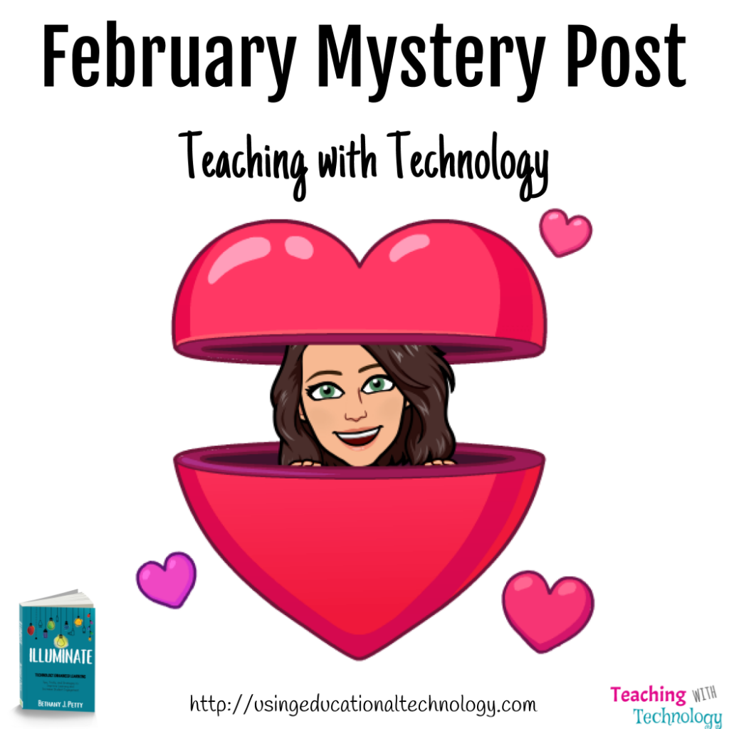 February Mystery Post from Teaching with Technology
