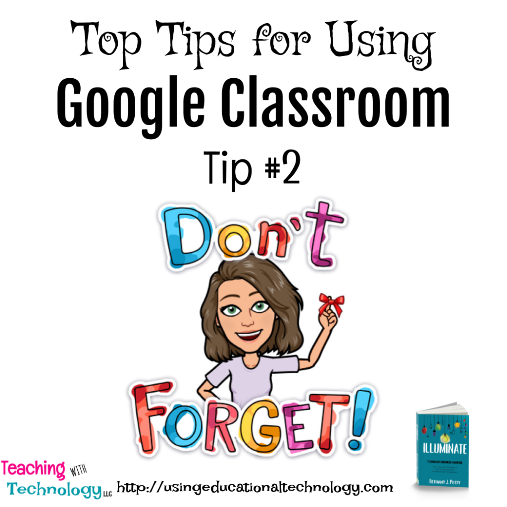5 Top Tips for Using Google Classroom – Tip #2