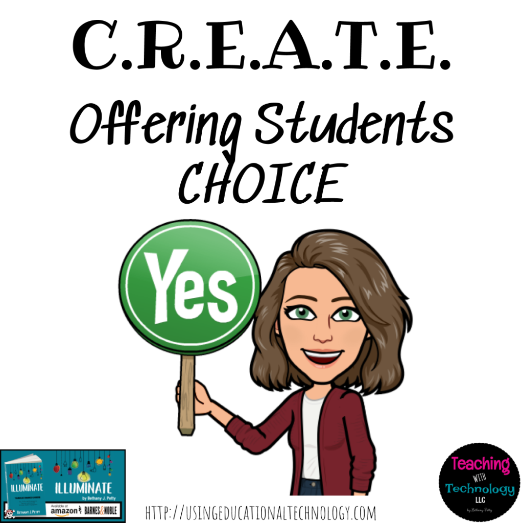 Offering Students CHOICE: CREATE in the Classroom Series