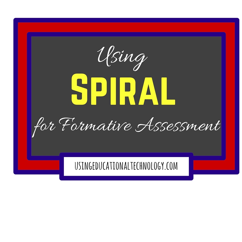 Formative Assessment with Spiral