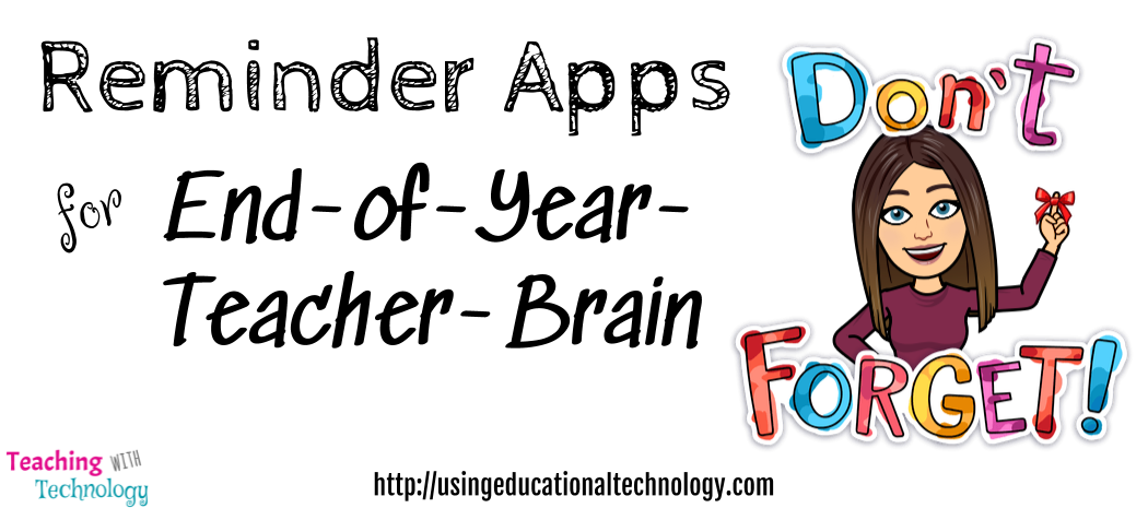 Apps to Remind and Organize – Teacher Sanity Savers