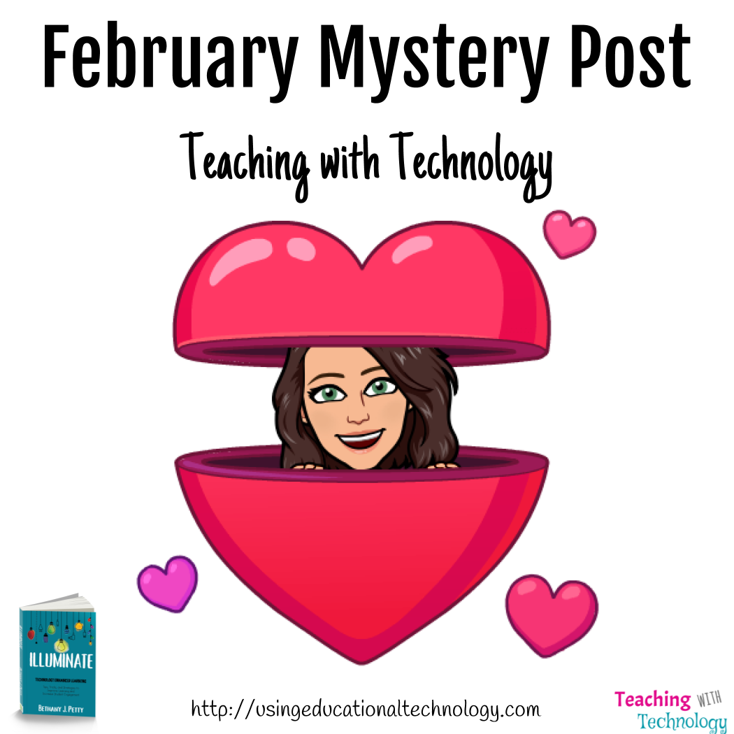 February Mystery Post from Teaching with Technology