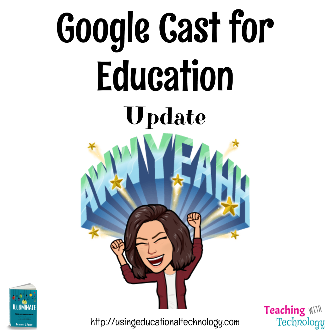 Google Cast for Education – Update