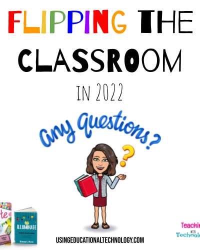 Flipping the Classroom in 2022