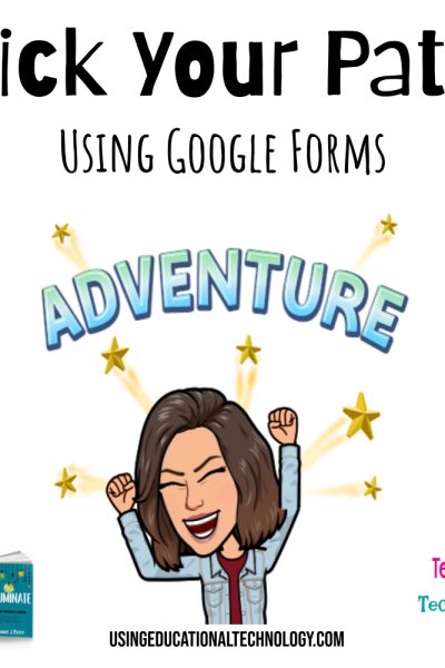 Pick Your Path using Google Forms
